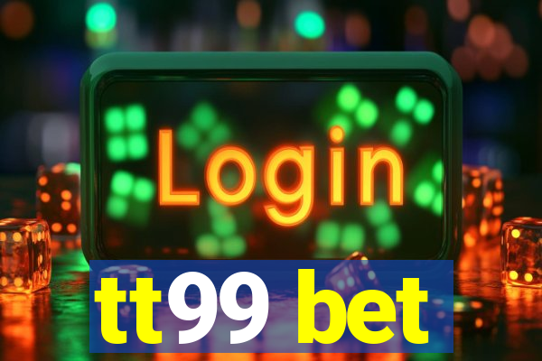 tt99 bet
